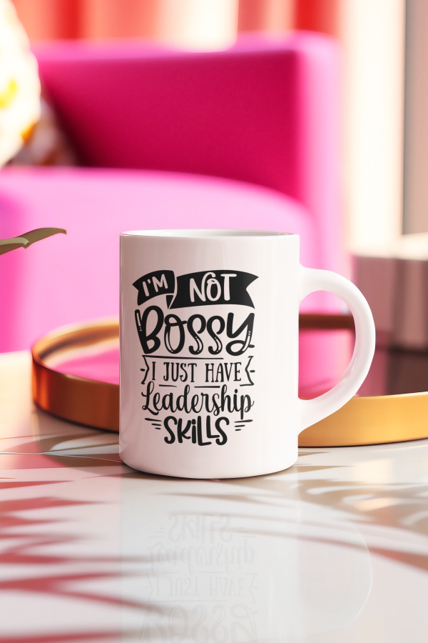 Im not bossy